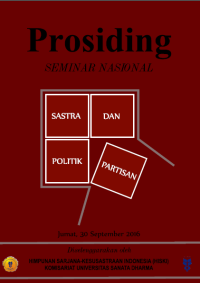 Image of Prosiding Seminar Nasional “Sastra dan Politik Partisan ” Himpunan Sarjana-Kesusastraan Indonesia Komisariat Universitas Sanata Dharma Yogyakarta 2016