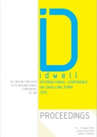 Image of PROCEEDINGS International Conference on Dwelling Form 2015 in Conjunction With 14th International Conference of QIR. 10 - 13 August 2015 Lombok Raya Hotel, Lombok, Indonesia