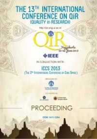 Image of PROCEEDINGS the 13th International Conference on QiR (Quality in Research) 2013 in 25-28 June 2013 Yogyakarta, Indonesia.
