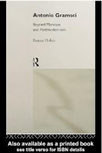 Image of Antonio Gramsci: beyond Marxism and postmodernism