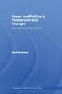 Image of Power and politics in poststructuralist thought: new theories of the political