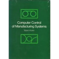 Image of Computer control of manufacturing systems