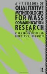 Image of A Handbook of Qualitative Methodologies for Mass Communication Research