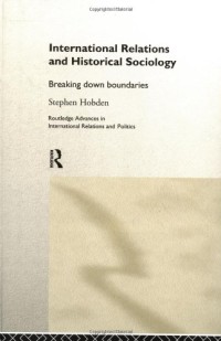 Image of International relations and historical sociology: breaking down boundaries