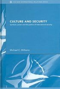 Image of Culture and security : symbolic power and the politics of international security