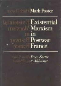 Image of Existential Marxism in postwar France: from Sartre to Althusser