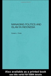 Image of Managing politics and Islam in Indonesia