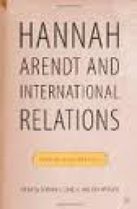 Image of Hannah Arendt and international relations : readings across the lines
