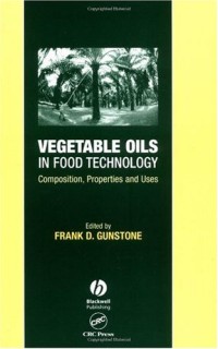 Image of Vegetable oils in food technology: composition, properties, and uses