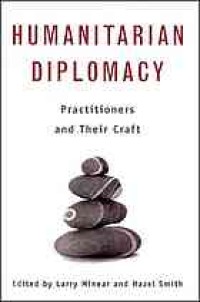 Image of Humanitarian diplomacy : practitioners and their craft