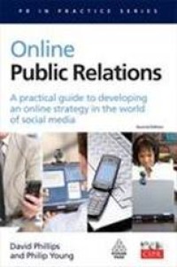 Image of Online public relations : a practical guide to developing an online strategy in the world of social media