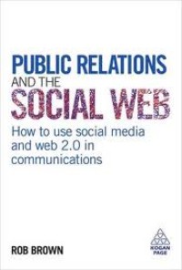 Image of Public relations and the social web : using social media and Web 2.0 in communications