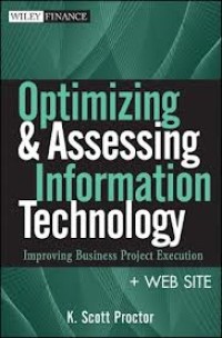 Image of Optimizing and assessing information technology: improving business project execution