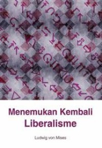 Image of MENEMUKAN KEMBALI LIBERALISME