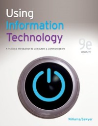 Image of Using information technology: a practical introduction to computers & communications : Complete version