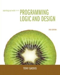Image of Starting out with programming logic and design