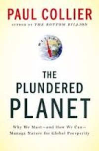 Image of The plundered planet: why we must, and how we can, manage nature for global prosperity