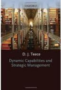 Image of Dynamic capabilities and strategic management: organizing for innovation and growth