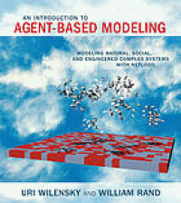 Image of An introduction to agent-based modeling: modeling natural, social, and engineered complex systems with NetLogo