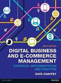 Image of Digital business and E-commerce management : strategy, implementation and practice
