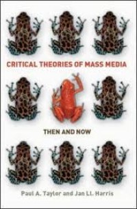 Image of Critical Theories of Mass Media: Then and Now