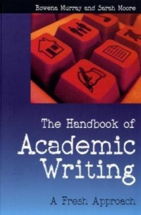 Image of The handbook of academic writing : a fresh approach