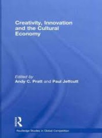 Image of Creativity, innovation and the cultural economy