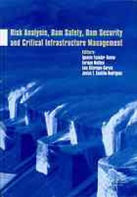 Image of Risk analysis, dam safety, dam security, and critical infrastructure management : proceedings of the 3rd International Forum on Risk Analysis, Dam Safety, Dam Security, and Critical Infrastructure Management (3IWRDD-Forum), Valencia, Spain, 17-18 October 2011