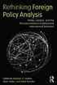 Image of Rethinking foreign policy analysis: states, leaders, and the microfoundations of behavioral international relations
