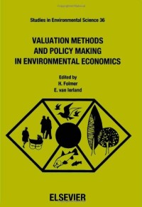 Image of Valuation methods and policy making in environmental economics
