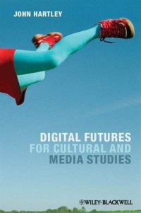 Image of Digital futures for cultural and media studies