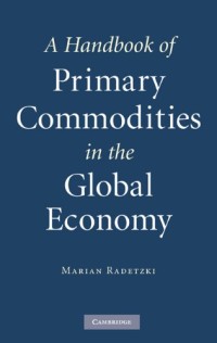 Image of A handbook of primary commodities in the global economy