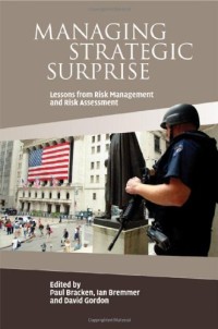 Image of Managing strategic surprise: lessons from risk management and risk assessment