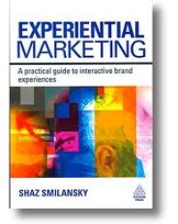 Image of EXPERIENTIAL MARKETING A practical guide to interactive brand experiences