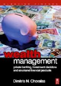 Image of Wealth management: private banking, investment decisions and structured financial products
