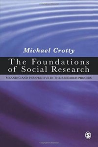 Image of The foundations of social research: meaning and perspective in the research process