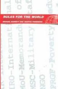 Image of Rules for the world: international organizations in global politics