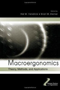 Image of Macroergonomics: theory, methods, and applications