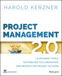 Image of Project management 2.0: leveraging tools, distributed collaboration, and metrics for project success