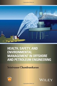 Image of Health, safety and environmental management in offshore and petroleum engineering
