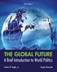 Image of The global future: a brief introduction to world politics