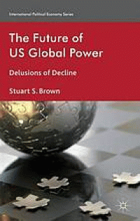 Image of The future of US global power: delusions of decline