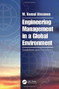 Image of Engineering management in a global environment: guidelines and procedures