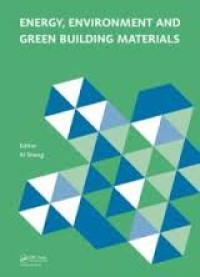 Image of Energy, Environment and Green Building Materials: Proceedings of the 2014 International Conference on Energy, Environment and Green Building Materials (EEGBM2014), November 28-30, 2014, Guilin, Guangxi, China