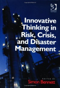 Image of Innovative thinking in risk, crisis, and disaster management