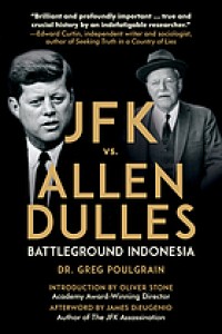 Image of JFK vs. Allen Dulles : battleground Indonesia
