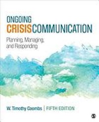 Image of Ongoing crisis communication: planning, managing, and responding