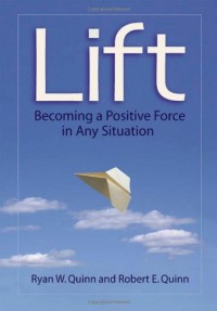 Image of Lift: becoming a positive force in any situation