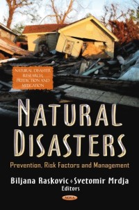 Image of Natural disasters: prevention, risk factors, and management