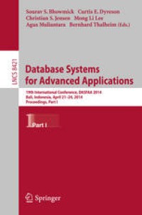 Image of Database Systems for Advanced Applications: 19th International Conference, DASFAA 2014, Bali, Indonesia, April 21-24, 2014. Proceedings, Part I